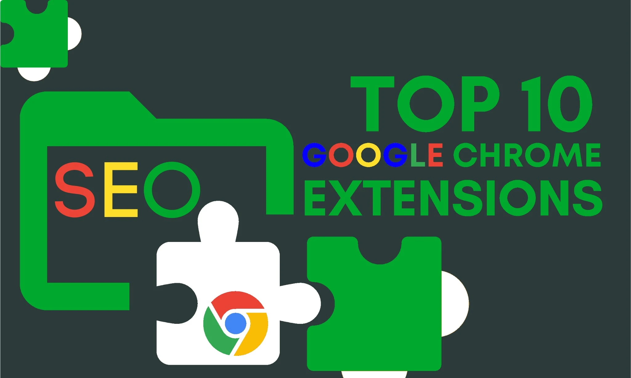 Top 10 amazing google chrome extensions for SEO